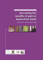 Proceedings: Harvesting the benefits of grain in Aquaculture feeds